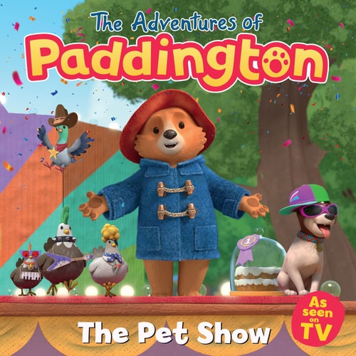 The Adventures of Paddington: The Pet Show by Harpercollins Childrens Books