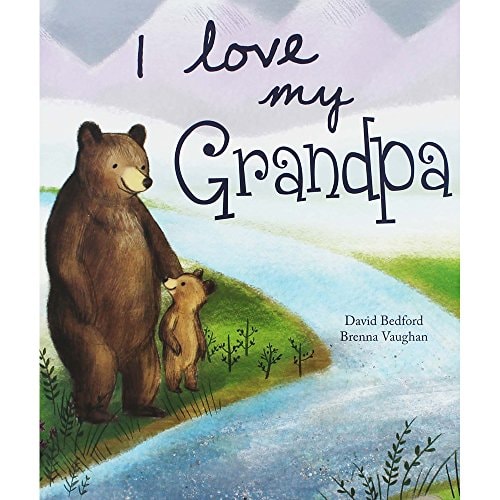 I Love My Grandpa - Picture Story Book (shelfworn) by David Bedford