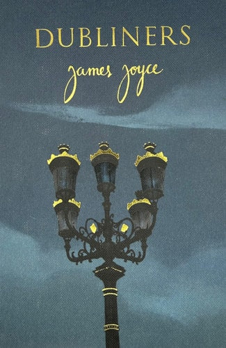 Dubliners (Collector's Edition) by James Joyce