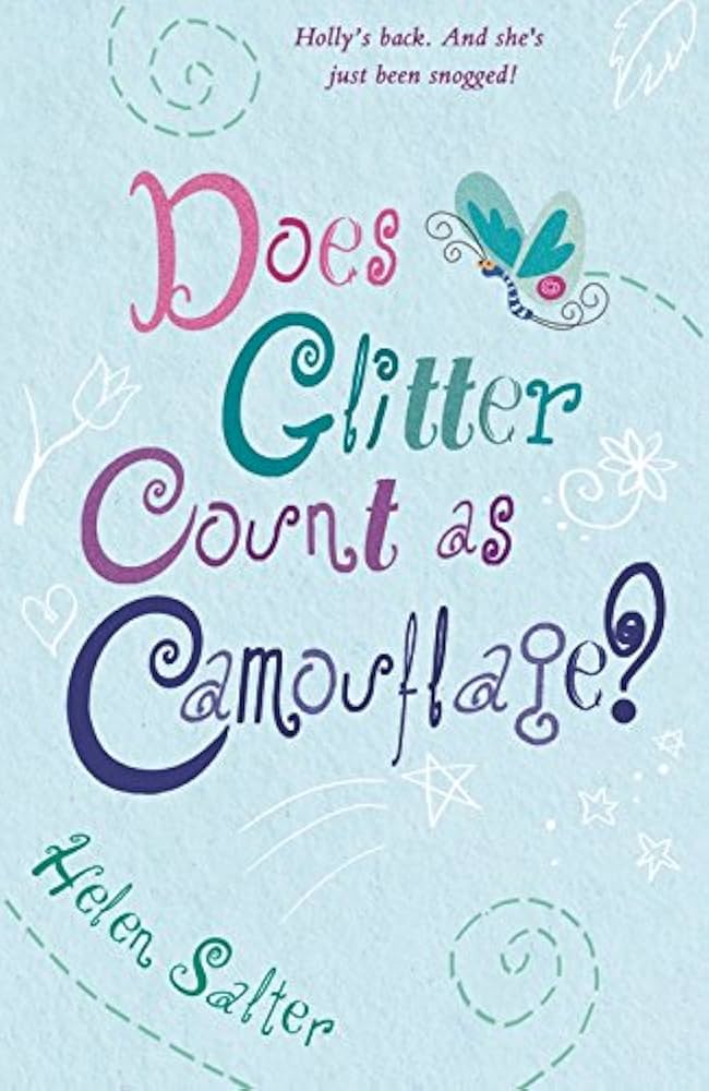 Does Glitter Count As Camouflage? by Helen Salter