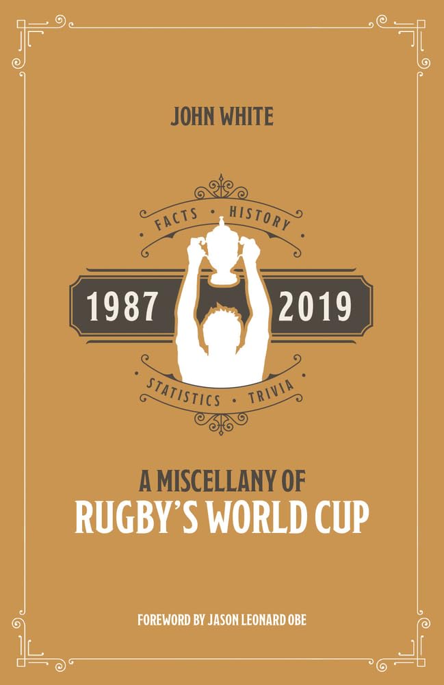 OFFER: A Miscellany of Rugbys World Cup (EX-DISPLAY. not quite mint) by John White