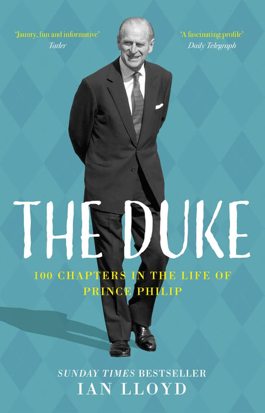 OFFER: The Duke: 100 Chapters in the Life of Prince Philip (EX-DISPLAY. not quite mint) by Ian Lloyd