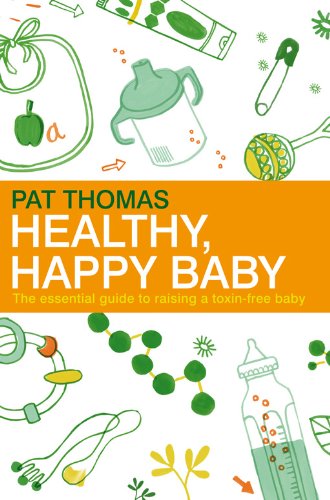 Healthy, Happy Baby by Thomas, Pat