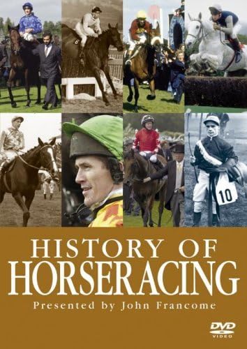 A History of Horseracing: The Jumps 1900-2006 by John Francome