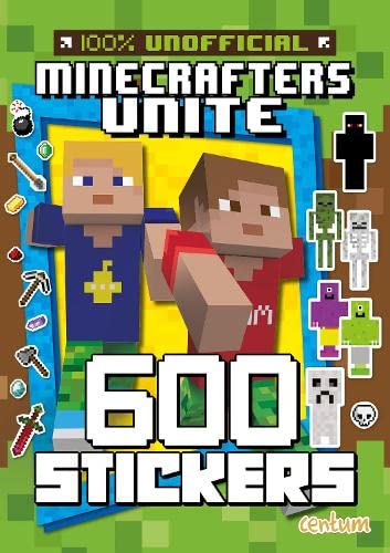 Minecraft Unite – 600 Stickerbuch von –