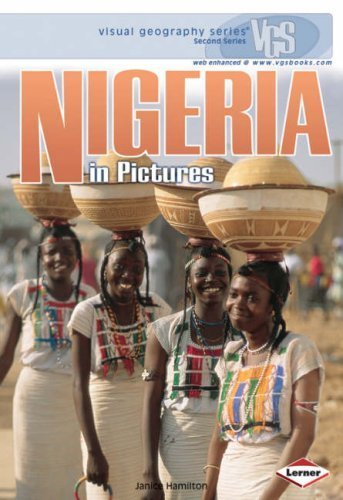 Nigeria in Pictures by Janice Hamilton