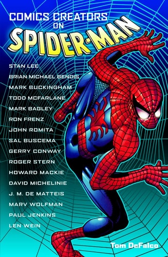 Comics Creators on Spider-Man by Tom DeFalco