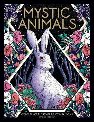 Mystic Animals Colour Your Spiritual Guides by Stratten Peterson
