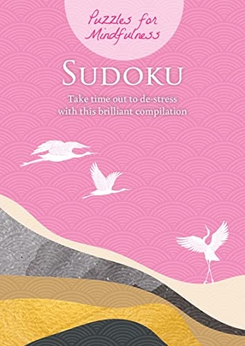 Puzzles for Mindfulness Sudoku by Eric Saunders