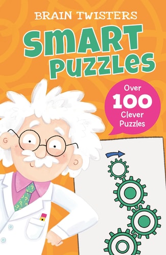 Brain Twisters: Smart Puzzles Over 80 Clever Puzzles by Ivy Finnegan