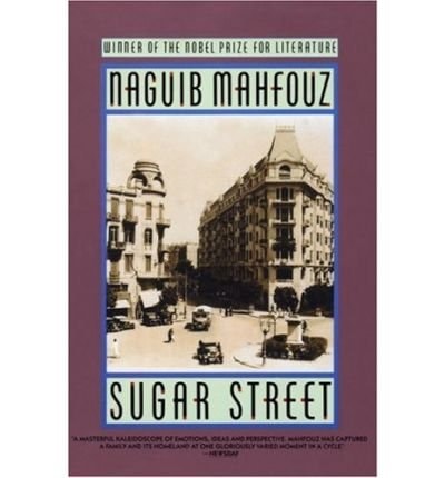 Sugar Street (shelfworn) by Naguib Mahfouz | Naj\u012bb Ma\u1e25f\u016b\u1e93