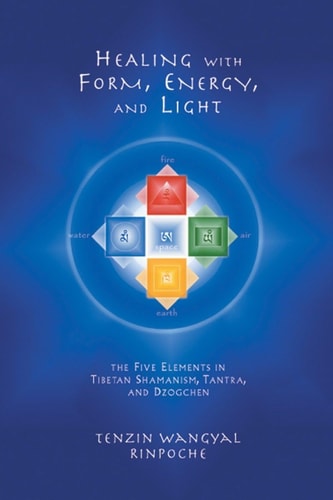(TXS) Healing With Form, Energy And Light by  Tenzin Wangyal