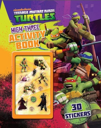 Teenage Mutant Ninja Turtles High-three Activity Book by Nickelodeon Publishing