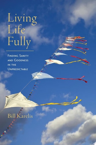 (TXS) Living Life Fully (remainder mark) by  Bill Karelis