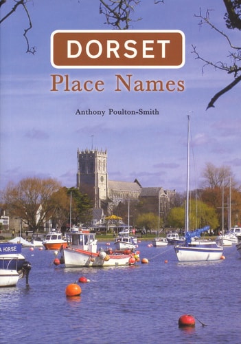 Dorset-Ortsnamen von Anthony Poulton-Smith