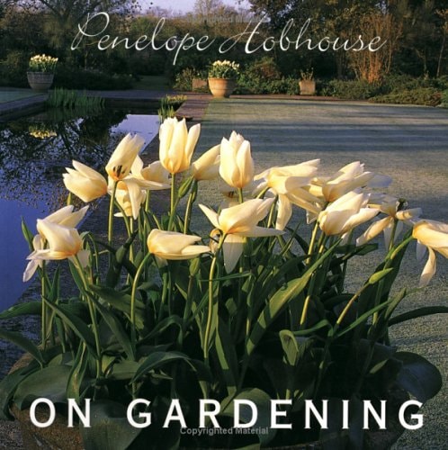 Penelope Hobhouse on Gardening (Shelfworn) by Penelope Hobhouse