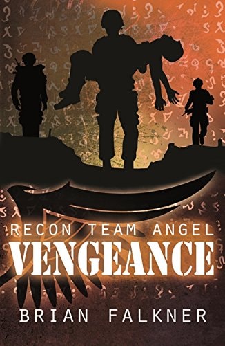 Recon Team Angel, Buch 4: Vengeance von Brian Falkner