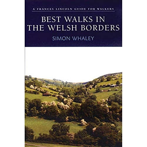 Best Walks in the Welsh Borders by Simon Whaley