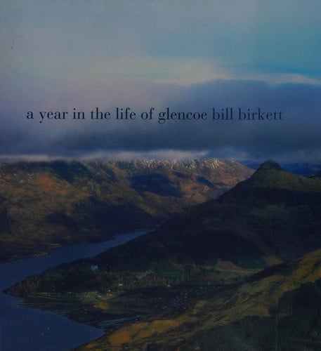 Glencoe Bill Birkett by Bill Birkett