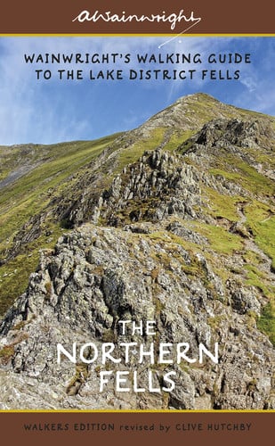 The Northern Fells (Walkers Edition): Wainwright's Walking Guide to the Lake District Fells Book 5 (Wainwright Walkers Edition, 5) by Wainwright, Alfred | Hutchby, Clive