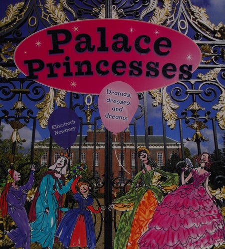 Palastprinzessinnen von Elizabeth Newbery