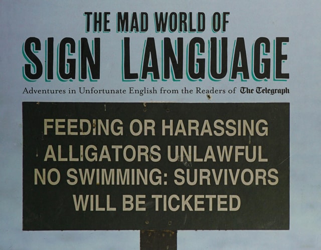 The Mad World of Sign Language Adventures in Unfortunate English from the Readers of The Telegraph by The Telegraph