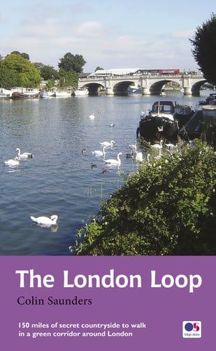 The London Loop Recreational Path Guide by Colin Saunders