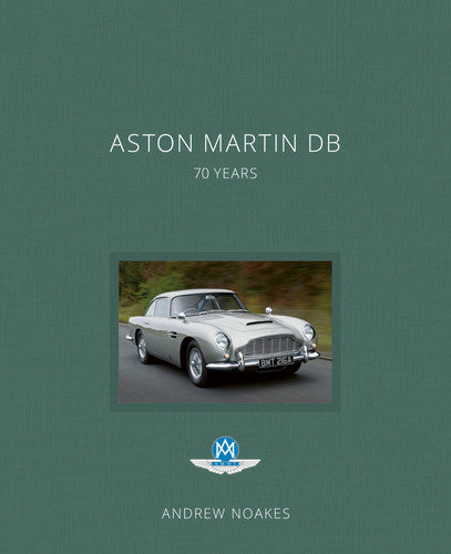 Aston Martin DB 70 Years by Andrew Noakes