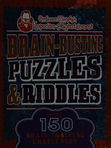Professor Murphy's Brain-Busting Puzzles and Riddles (shelfworn) by NA