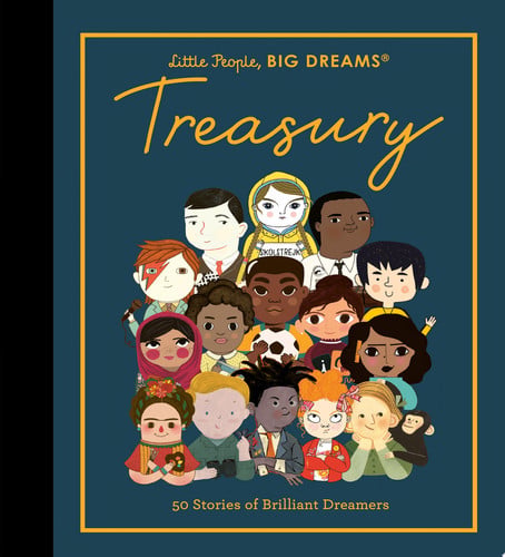 Little People, BIG DREAMS: Treasury 50 Stories from Brilliant Dreamers (slight shelf wear) by Maria Isabel Sanchez Vegara | Lisbeth Kaiser