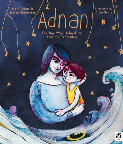 Adnan The Boy who Helped His Mummy Remember by Mark Arrigo | Steven Chatterton