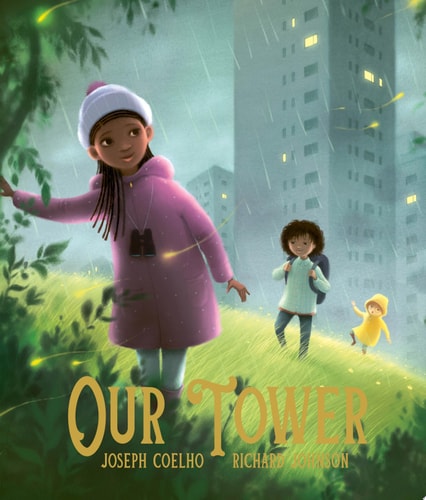 Our Tower by Joseph Coelho