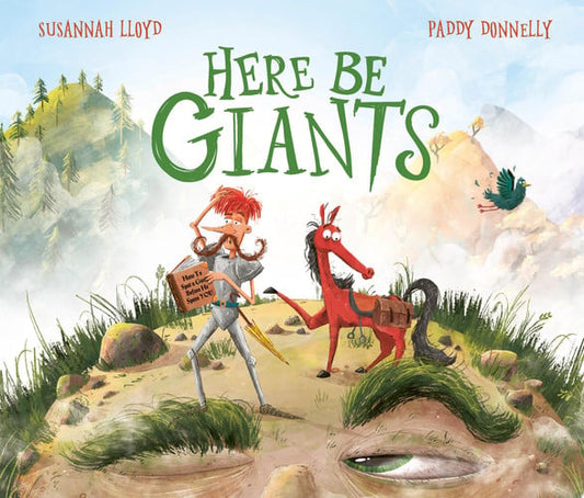 Here Be Giants by Lloyd, Susannah
