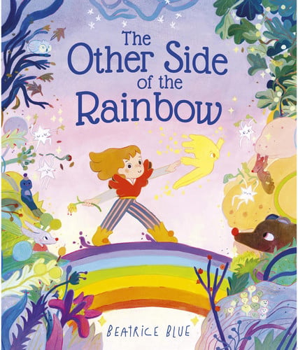 The Other Side of the Rainbow by Beatrice Blue