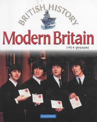 Modern Britain 1914 - Present (British History) by James Harrison (Edited By.)
