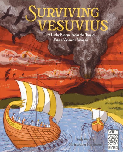 Surviving Vesuvius A Lucky Escape From the Tragic Fate of Ancient Pompeii by Christopher Harrisson