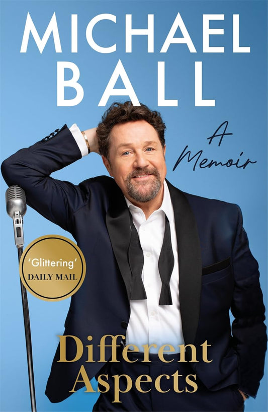 Different Aspects: A Memoir by Michael Ball