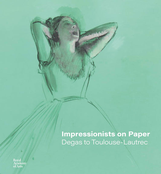 Impressionists on Paper: Degas to Toulouse-Lautrec (slight shelf wear) by Ann Dumas