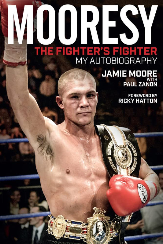 ANGEBOT: Mooresy: The Fighter's Fighter (EX-DISPLAY.NOT MINT) von Jamie Moore mit Paul Zanon
