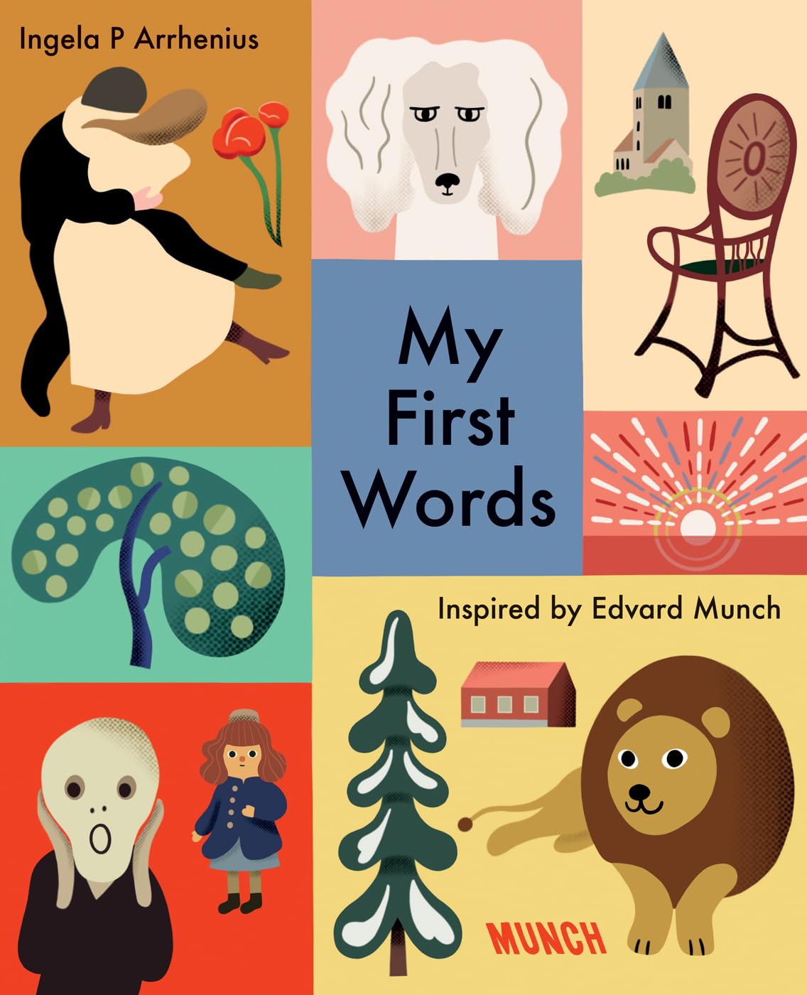 My First Words: Inspired by Edvard Munch by Ingela P Arrhenius