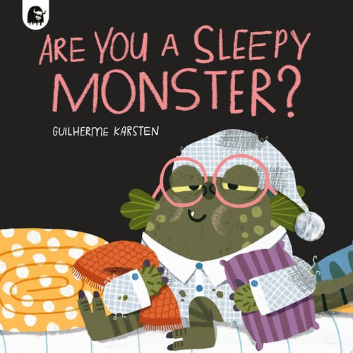 Are You a Sleepy Monster? by Guilherme Karsten