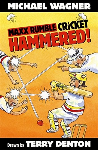 Maxx Rumble Cricket 5: Hammered! by Michael Wagner