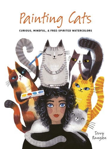 Katzen malen: Neugierige, achtsame und freigeistige Aquarelle von Terry Runyan