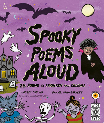 Spooky Poems Aloud 25 Poems to Frighten and Delight by Joseph Coelho