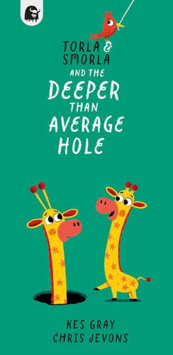 Happy Yak Torla and Smorla and The Deeper than Average Hole (slight shelf wear) by Kes Gray