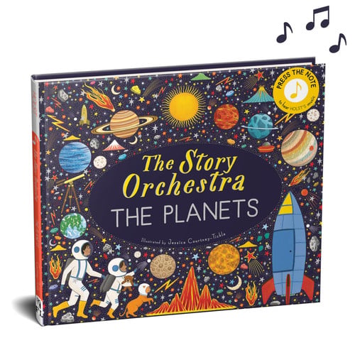 The Story Orchestra: the Planets Press the Note to Hear Holst's Music by Jessica Courtney Tickle
