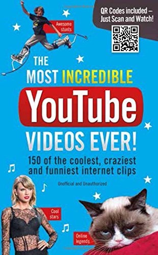 Most Incredible YouTube Videos Ever! by Adrian Besley