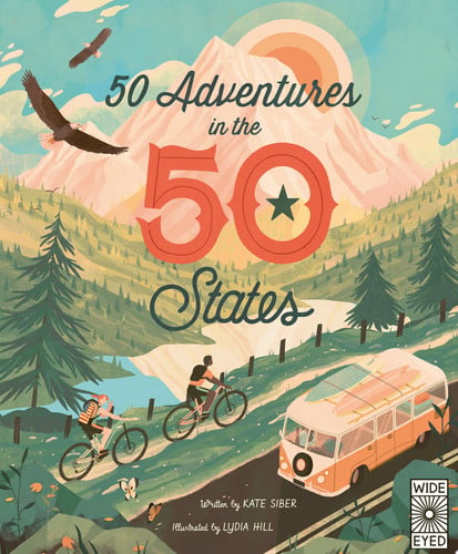 50 Adventures in the 50 States by Kate Siber