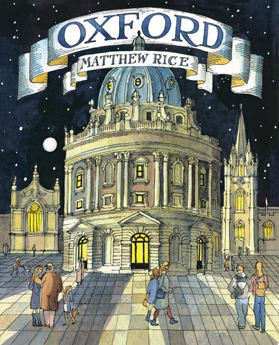 Oxford by Matthew Rice