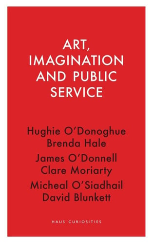 Art, imagination and public service (shelfworn) by Romine, Stepfanie